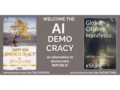 Singaporean Author Collaborates with AI to Propose a New Framework for Democracy for the World as Part of His Global Citizens' Manifesto Series | Singaporean Author Collaborates with AI to Propose a New Framework for Democracy for the World as Part of His Global Citizens' Manifesto Series