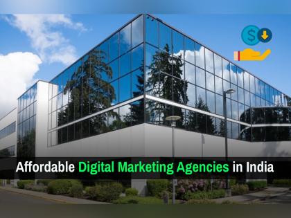 Affordable Digital Marketing Agencies in India | Affordable Digital Marketing Agencies in India Affordable Digital Marketing Agencies in India | Affordable Digital Marketing Agencies in India