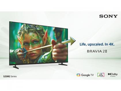 Sony India Unveils a New Era of Immersive 4K Entertainment with BRAVIA 2 II Television Series | Sony India Unveils a New Era of Immersive 4K Entertainment with BRAVIA 2 II Television Series Sony India Unveils a New Era of Immersive 4K Entertainment with BRAVIA 2 II Television Series | Sony India Unveils a New Era of Immersive 4K Entertainment with BRAVIA 2 II Television Series