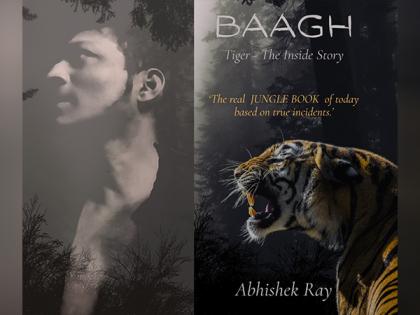 BAAGH: The Real Jungle Book of Today Sounds a Call for Conservation Through a Gripping Thriller | BAAGH: The Real Jungle Book of Today Sounds a Call for Conservation Through a Gripping Thriller
