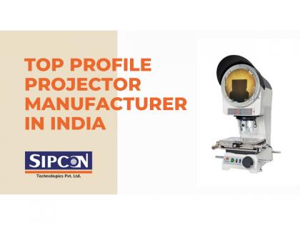Sipcon: Top Profile Projector Manufacturer in India | Sipcon: Top Profile Projector Manufacturer in India