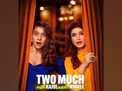 'Two Much..': Kajol, Twinkle Khanna all set to host new talk show | 'Two Much..': Kajol, Twinkle Khanna all set to host new talk show 'Two Much..': Kajol, Twinkle Khanna all set to host new talk show | 'Two Much..': Kajol, Twinkle Khanna all set to host new talk show