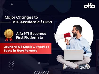 Alfa PTE Is The First Platform to Offer New-Format Mock & Practice Tests Following Major Changes Announced By Pearson to PTE Academic / UKVI | Alfa PTE Is The First Platform to Offer New-Format Mock & Practice Tests Following Major Changes Announced By Pearson to PTE Academic / UKVI Alfa PTE Is The First Platform to Offer New-Format Mock & Practice Tests Following Major Changes Announced By Pearson to PTE Academic / UKVI | Alfa PTE Is The First Platform to Offer New-Format Mock & Practice Tests Following Major Changes Announced By Pearson to PTE Academic / UKVI