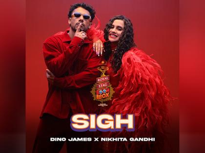 Royal Stag BoomBox Presents 'SIGH' -- a Captivating Fusion of Bollywood Melody and Hip-Hop by Nikhita Gandhi & Dino James | Royal Stag BoomBox Presents 'SIGH' -- a Captivating Fusion of Bollywood Melody and Hip-Hop by Nikhita Gandhi & Dino James