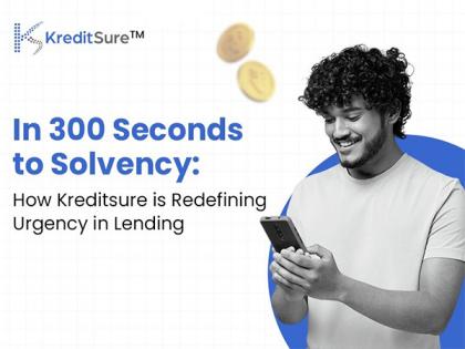 In 300 Seconds to Solvency: How Kreditsure is Redefining Urgency in Lending | In 300 Seconds to Solvency: How Kreditsure is Redefining Urgency in Lending In 300 Seconds to Solvency: How Kreditsure is Redefining Urgency in Lending | In 300 Seconds to Solvency: How Kreditsure is Redefining Urgency in Lending