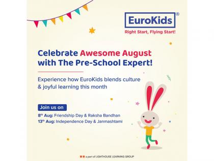 EuroKids Launches Awesome August: Nurturing Culture, Creativity & Childhood Bonds | EuroKids Launches Awesome August: Nurturing Culture, Creativity & Childhood Bonds EuroKids Launches Awesome August: Nurturing Culture, Creativity & Childhood Bonds | EuroKids Launches Awesome August: Nurturing Culture, Creativity & Childhood Bonds