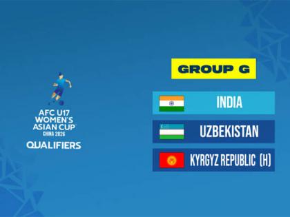 India to face Uzbekistan, Kyrgyz Republic in AFC U17 Women's Asian Cup 2026 Qualifiers in Bishkek
