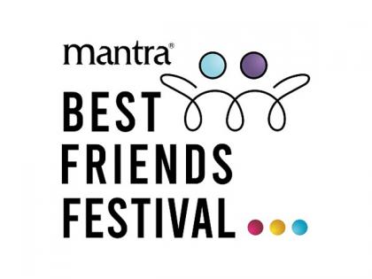Mantra Best Friends Fes7val - Turning Friendships into Lifelong Neighbourhoods | Mantra Best Friends Fes7val - Turning Friendships into Lifelong Neighbourhoods Mantra Best Friends Fes7val - Turning Friendships into Lifelong Neighbourhoods | Mantra Best Friends Fes7val - Turning Friendships into Lifelong Neighbourhoods
