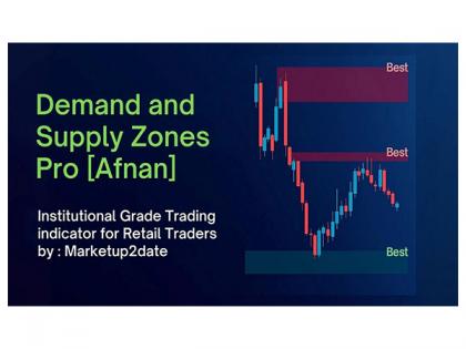MarketUp2Date Unveils Updated Demand & Supply Zones Pro [Afnan] as Best Supply & Demand Indicator on TradingView | MarketUp2Date Unveils Updated Demand & Supply Zones Pro [Afnan] as Best Supply & Demand Indicator on TradingView