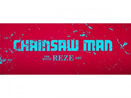 'Chainsaw Man: Reze Arc' trailer unveiled | 'Chainsaw Man: Reze Arc' trailer unveiled
