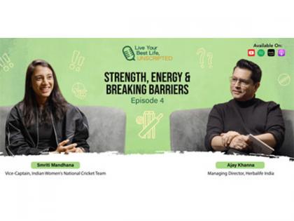 Herbalife India Launches Independence Day Week Episode of Its Flagship Podcast Featuring Smriti Mandhana | Herbalife India Launches Independence Day Week Episode of Its Flagship Podcast Featuring Smriti Mandhana