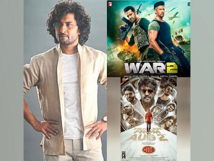 Nani shares his excitement for 'War 2', 'Coolie' box office clash, asks fans to "celebrate both films" | Nani shares his excitement for 'War 2', 'Coolie' box office clash, asks fans to "celebrate both films" Nani shares his excitement for 'War 2', 'Coolie' box office clash, asks fans to "celebrate both films" | Nani shares his excitement for 'War 2', 'Coolie' box office clash, asks fans to "celebrate both films"