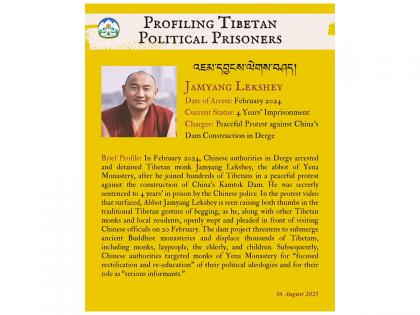 CTA profiles Tibetan Abbot Jamyang Lekshay imprisoned for opposing China's dam project | CTA profiles Tibetan Abbot Jamyang Lekshay imprisoned for opposing China's dam project