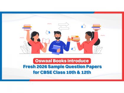 Oswaal Books Introduces Fresh 2026 Sample Question Papers for CBSE Class 10 & 12 | Oswaal Books Introduces Fresh 2026 Sample Question Papers for CBSE Class 10 & 12 Oswaal Books Introduces Fresh 2026 Sample Question Papers for CBSE Class 10 & 12 | Oswaal Books Introduces Fresh 2026 Sample Question Papers for CBSE Class 10 & 12