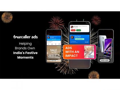Truecaller Ads Promises a Stellar Lineup for Brands Looking at Capturing this Festive Season | Truecaller Ads Promises a Stellar Lineup for Brands Looking at Capturing this Festive Season Truecaller Ads Promises a Stellar Lineup for Brands Looking at Capturing this Festive Season | Truecaller Ads Promises a Stellar Lineup for Brands Looking at Capturing this Festive Season