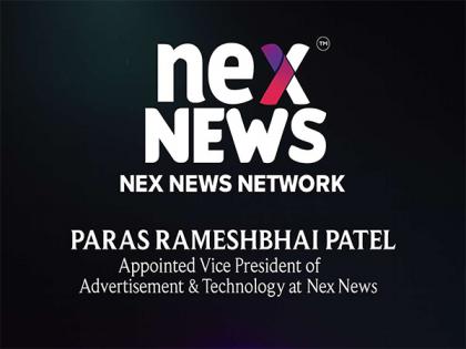 PARAS RAMESHBHAI PATEL Appointed Vice President of Advertisement & Technology at Nex News Network | PARAS RAMESHBHAI PATEL Appointed Vice President of Advertisement & Technology at Nex News Network PARAS RAMESHBHAI PATEL Appointed Vice President of Advertisement & Technology at Nex News Network | PARAS RAMESHBHAI PATEL Appointed Vice President of Advertisement & Technology at Nex News Network