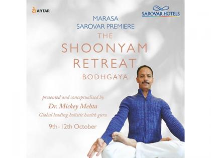 Sarovar Hotels Launches "The Shoonyam Retreat" in Collaboration with Dr. Mickey Mehta | Sarovar Hotels Launches "The Shoonyam Retreat" in Collaboration with Dr. Mickey Mehta