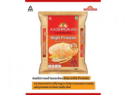 ITC Aashirvaad Launches Atta with High Protein - Just 3 Rotis Fulfill ~25% of Daily Protein Requirement | ITC Aashirvaad Launches Atta with High Protein - Just 3 Rotis Fulfill ~25% of Daily Protein Requirement