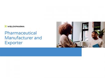 Welox Pharma Broadens Its Mission to Provide Accessible Healthcare Worldwide | Welox Pharma Broadens Its Mission to Provide Accessible Healthcare Worldwide