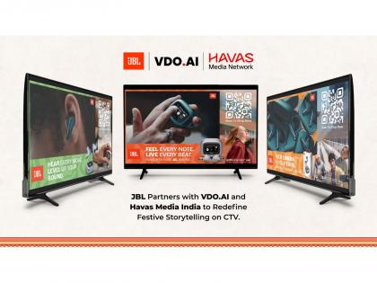 JBL Partners with VDO.AI and Havas Media India to Redefine Festive Storytelling on CTV | JBL Partners with VDO.AI and Havas Media India to Redefine Festive Storytelling on CTV