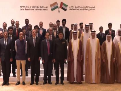 13th UAE-India High level task force on investments gets underway in Abu Dhabi | 13th UAE-India High level task force on investments gets underway in Abu Dhabi