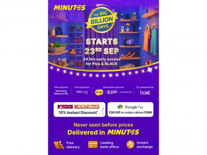 Flipkart Minutes Turns The Big Billion Days into India's Fastest Shopping Festival with 10-minute Doorstep Delivery Starting at Midnight | Flipkart Minutes Turns The Big Billion Days into India's Fastest Shopping Festival with 10-minute Doorstep Delivery Starting at Midnight