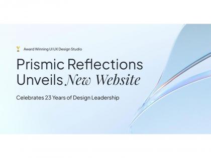 Prismic Reflections® Unveils New Website to Mark 23 Years of Design Leadership in India | Prismic Reflections® Unveils New Website to Mark 23 Years of Design Leadership in India