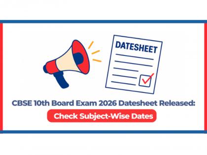 Class 10 Date Sheet Released; Check Your Exam Dates | Class 10 Date Sheet Released; Check Your Exam Dates