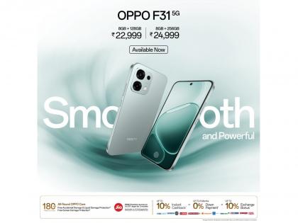 Celebrate the Festive Season with the All-New OPPO F31 5G - Available Nationwide from September 27 at INR 22,999 | Celebrate the Festive Season with the All-New OPPO F31 5G - Available Nationwide from September 27 at INR 22,999