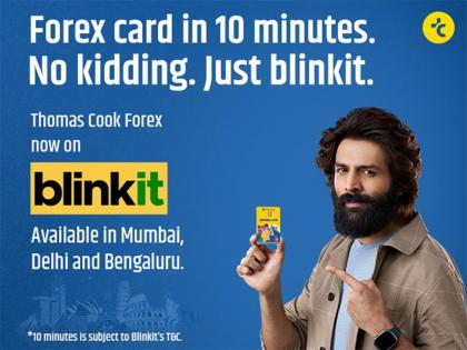 Forex in 10 Minutes: How Thomas Cook and Blinkit Just Revolutionized Travel Money | Forex in 10 Minutes: How Thomas Cook and Blinkit Just Revolutionized Travel Money