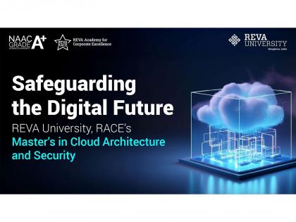 Safeguarding the Digital Future: REVA RACE's Master's in Cloud Architecture and Security | Safeguarding the Digital Future: REVA RACE's Master's in Cloud Architecture and Security