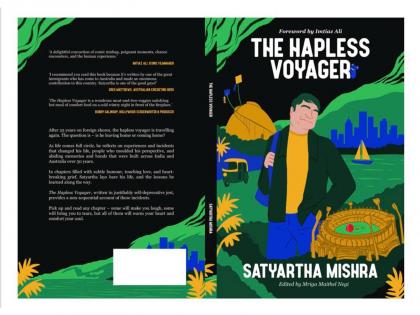 The Hapless Voyager by Satyartha Mishra Launched at Kathika Cultural Centre, New Delhi | The Hapless Voyager by Satyartha Mishra Launched at Kathika Cultural Centre, New Delhi
