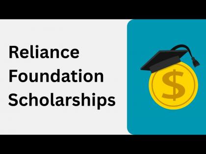 Reliance Foundation Scholarships for UG Students - Steps to Apply | Reliance Foundation Scholarships for UG Students - Steps to Apply