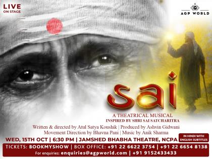 AGP World Brings Sai - The Musical to Mumbai Premiering 15th October | AGP World Brings Sai - The Musical to Mumbai Premiering 15th October