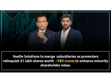 Veefin Solutions to Merge Subsidiaries as Promoters Relinquish 21 lakh shares amounting to INR 83 crores to enhance Minority Shareholder Value | Veefin Solutions to Merge Subsidiaries as Promoters Relinquish 21 lakh shares amounting to INR 83 crores to enhance Minority Shareholder Value