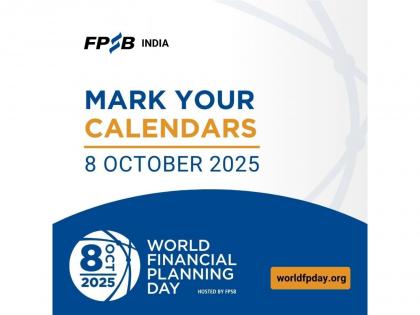 FPSB India Celebrates World Financial Planning Day; To Host Multiple Campaigns Across the Country to Raise Awareness of Financial Planning | FPSB India Celebrates World Financial Planning Day; To Host Multiple Campaigns Across the Country to Raise Awareness of Financial Planning