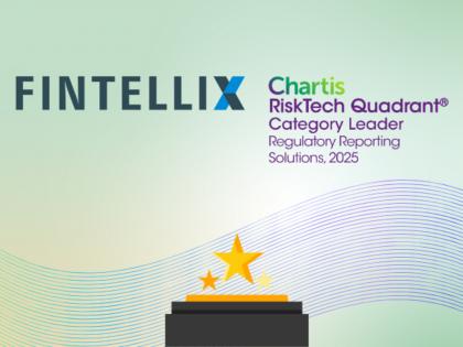 Fintellix Named Category Leader in Chartis RiskTech 2025 Quadrant | Fintellix Named Category Leader in Chartis RiskTech 2025 Quadrant