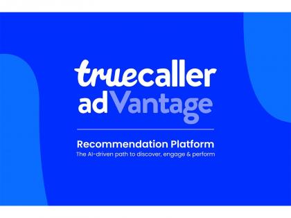 Truecaller Announces adVantage: An AI-Platform Driving Smarter Segmentation and Higher Performance | Truecaller Announces adVantage: An AI-Platform Driving Smarter Segmentation and Higher Performance