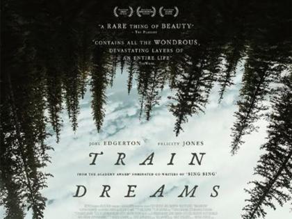 Joel Edgerton, Felicity Jones starrer 'Train Dreams' trailer out, to hit theatre on November 7 | Joel Edgerton, Felicity Jones starrer 'Train Dreams' trailer out, to hit theatre on November 7