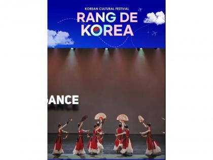 Fourth edition of 'Rang De Korea' festival to bring Seoul Street experience to Delhi | Fourth edition of 'Rang De Korea' festival to bring Seoul Street experience to Delhi Fourth edition of 'Rang De Korea' festival to bring Seoul Street experience to Delhi | Fourth edition of 'Rang De Korea' festival to bring Seoul Street experience to Delhi
