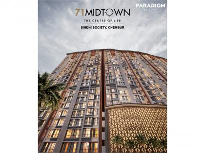 Tower 4 of Paradigm Realty's Ambitious 71 Downtown Project in Chembur Adds a Luxurious Sparkle to the Festival of Lights | Tower 4 of Paradigm Realty's Ambitious 71 Downtown Project in Chembur Adds a Luxurious Sparkle to the Festival of Lights