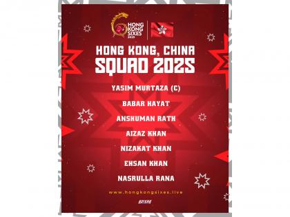 Hosts Hong Kong announce strong squad for Hong Kong Sixes 2025 | Hosts Hong Kong announce strong squad for Hong Kong Sixes 2025