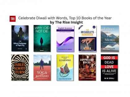 Celebrate Diwali with Words, Top 10 Books of the Year by The Rise Insight | Celebrate Diwali with Words, Top 10 Books of the Year by The Rise Insight Celebrate Diwali with Words, Top 10 Books of the Year by The Rise Insight | Celebrate Diwali with Words, Top 10 Books of the Year by The Rise Insight