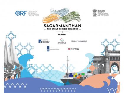 Second edition of 'Sagarmanthan: The Great Oceans Dialogue' begins in Mumbai | Second edition of 'Sagarmanthan: The Great Oceans Dialogue' begins in Mumbai