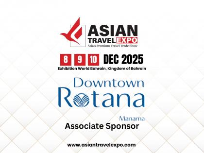 Asian Travel Expo 2025 Welcomes Downtown Rotana as Associate Sponsor | Asian Travel Expo 2025 Welcomes Downtown Rotana as Associate Sponsor Asian Travel Expo 2025 Welcomes Downtown Rotana as Associate Sponsor | Asian Travel Expo 2025 Welcomes Downtown Rotana as Associate Sponsor