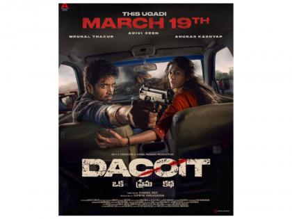 Adivi Sesh, Mrunal Thakur film 'Dacoit' release date postponed, to hit theatres on March 19, 2026 | Adivi Sesh, Mrunal Thakur film 'Dacoit' release date postponed, to hit theatres on March 19, 2026 Adivi Sesh, Mrunal Thakur film 'Dacoit' release date postponed, to hit theatres on March 19, 2026 | Adivi Sesh, Mrunal Thakur film 'Dacoit' release date postponed, to hit theatres on March 19, 2026