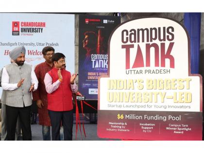 Chandigarh University Uttar Pradesh Launches India's First University-Led Startup Launchpad 'Campus Tank' - for Young Innovators | Chandigarh University Uttar Pradesh Launches India's First University-Led Startup Launchpad 'Campus Tank' - for Young Innovators