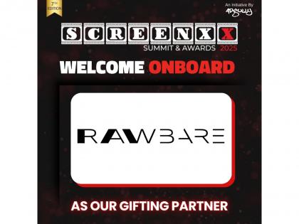 Rawbare Joins SCREENXX Summit & Awards 2025 as Official Gifting Partner | Rawbare Joins SCREENXX Summit & Awards 2025 as Official Gifting Partner
