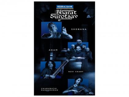 Federal Bank Unveils 'Bharat Surotsav' - A Cultural Tribute to India's Musical Spirit | Federal Bank Unveils 'Bharat Surotsav' - A Cultural Tribute to India's Musical Spirit Federal Bank Unveils 'Bharat Surotsav' - A Cultural Tribute to India's Musical Spirit | Federal Bank Unveils 'Bharat Surotsav' - A Cultural Tribute to India's Musical Spirit