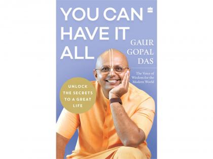 HarperCollins India to publish Gaur Gopal Das's new book You Can Have It All | HarperCollins India to publish Gaur Gopal Das's new book You Can Have It All